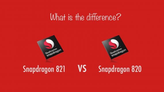 Snapdragon 821 vs Snapdragon 820