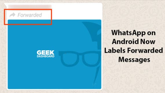 WhatsApp Now Labels Forwarded Messages