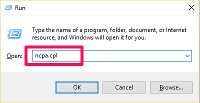 Open Run and type ncpa.cpl