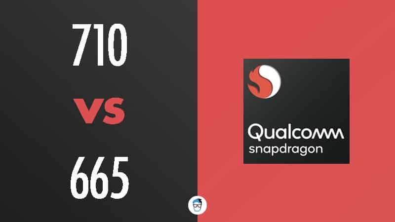 Snapdragon 710 vs Snapdragon 665