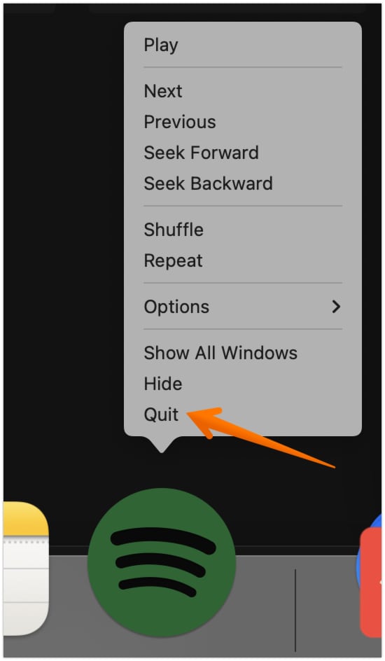 Click on Quit in Spotify
