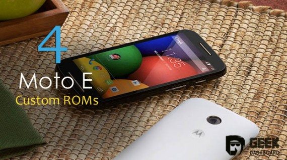 Custom ROMs for Motorola Moto E