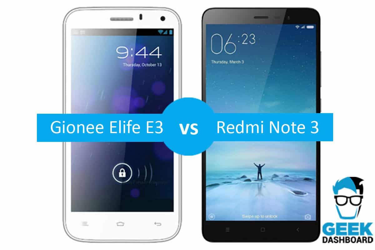 Gionee Elife E3 vs Xiaomi Redmi Note 3 Comparison