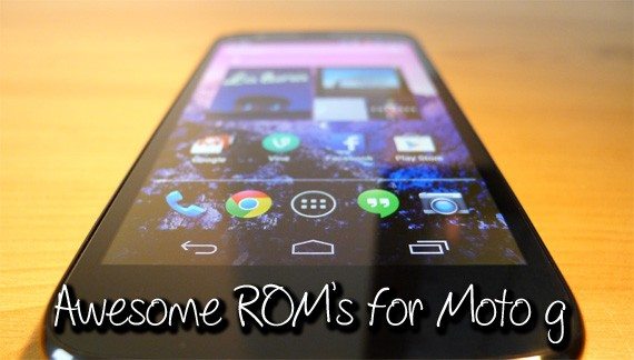 best custom ROMs for Motorola Moto G